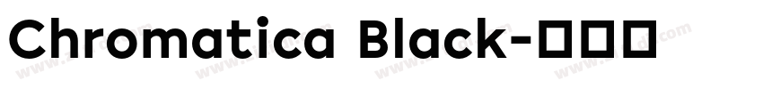 Chromatica Black字体转换